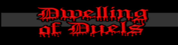 Dwelling of Duels