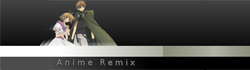 AnimeReMix
